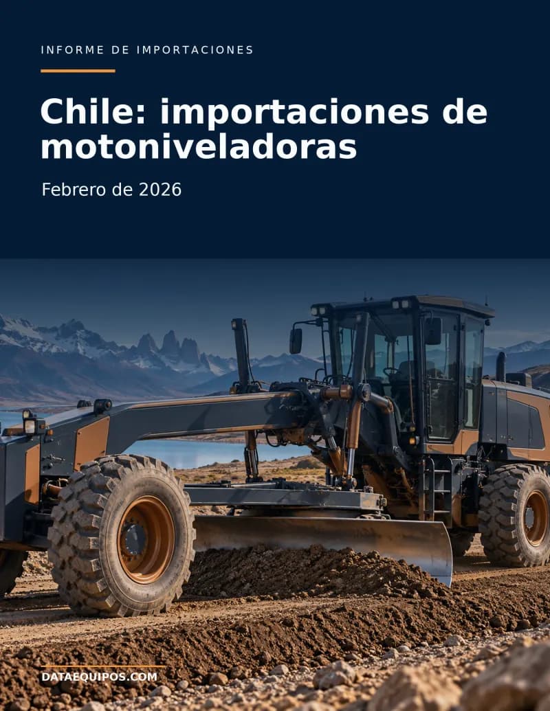 Chile: importaciones de motoniveladoras · Febrero de 2026