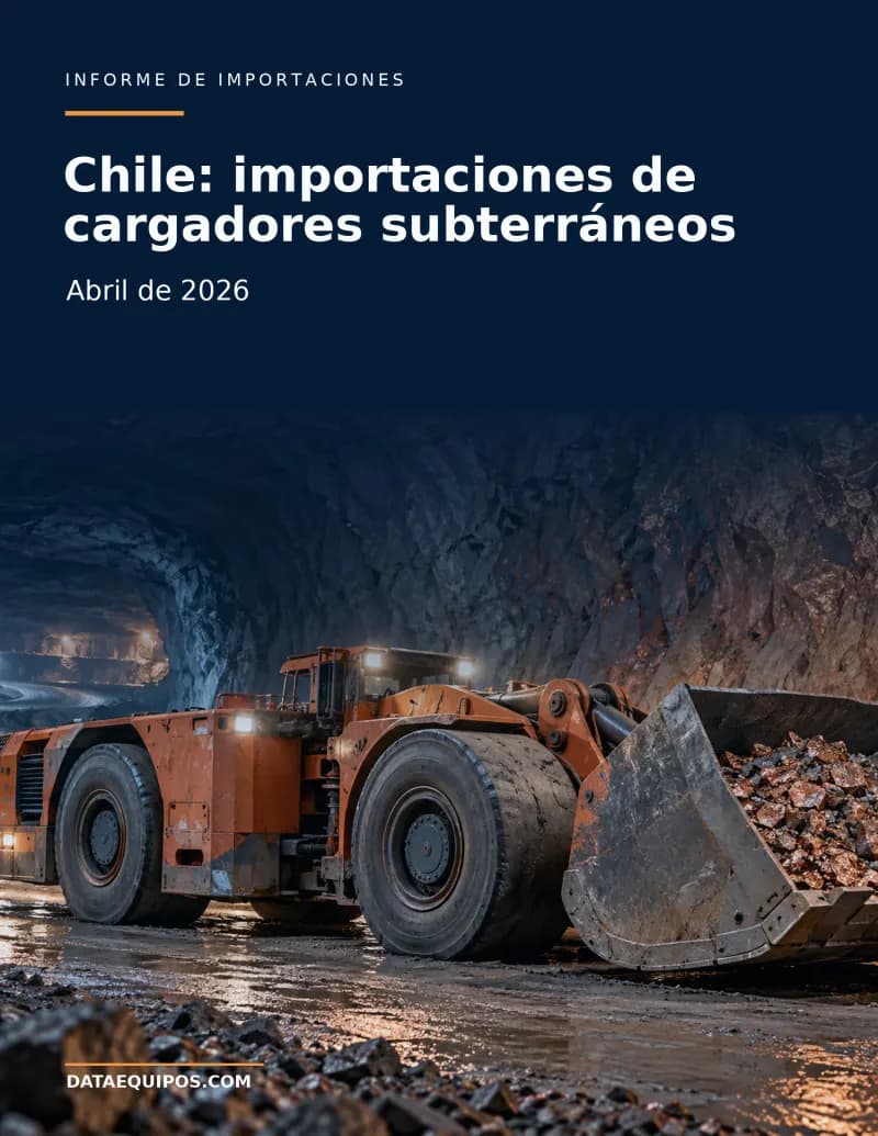 Chile: importaciones de cargadores subterráneos · Abril de 2026